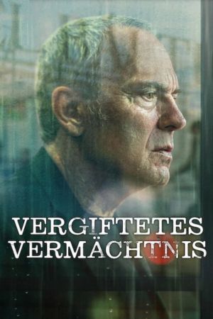 Vergiftetes Vermächtnis hdfilme stream online