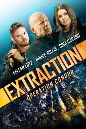 Extraction - Operation Condor poster