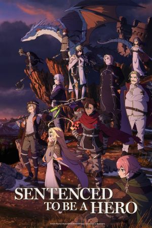 Sentenced to Be a Hero poster
