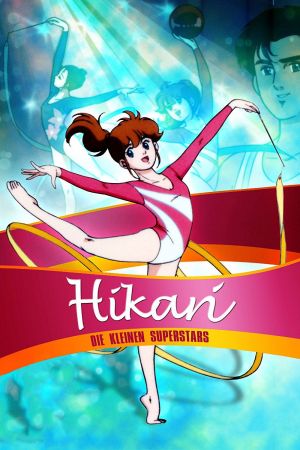 Hikari - Die kleinen Superstars poster
