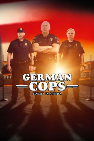 German Cops – Einsatz in Amerika poster