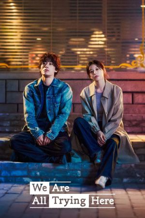 We Are All Trying Here hdfilme stream online