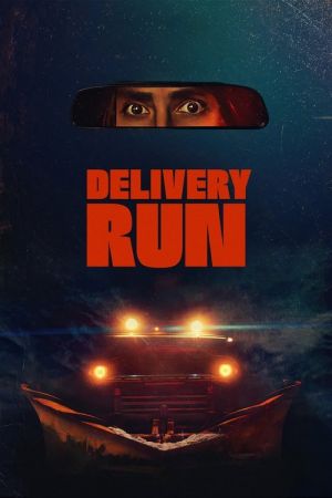 Delivery Run - Die Jagd hat begonnen poster
